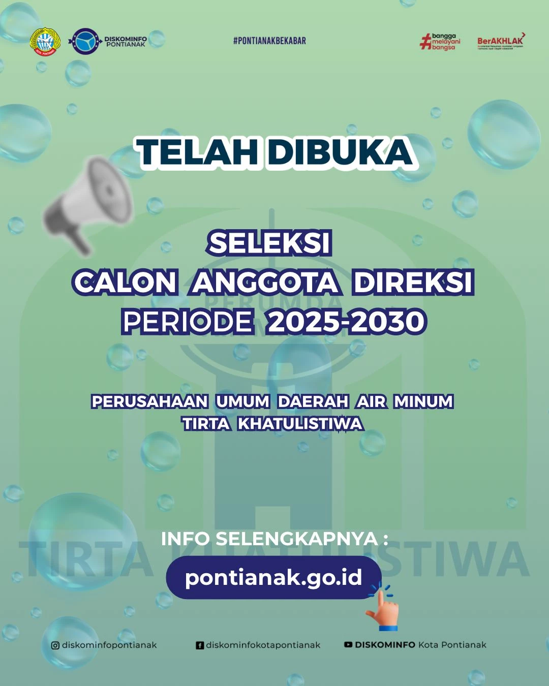 Pengumuman Seleksi Calon Anggota Direksi Perumda Air Minum Tirta Khatulistiwa Pontianak Periode 2025-2030